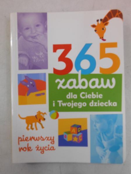 Davis Elizabeth Susan - 365 zabaw dla Ciebie i Twojego dziecka