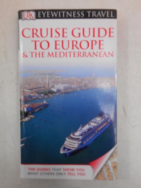 Crow Felicity - Cruise Guide to Europe & the Mediterranean