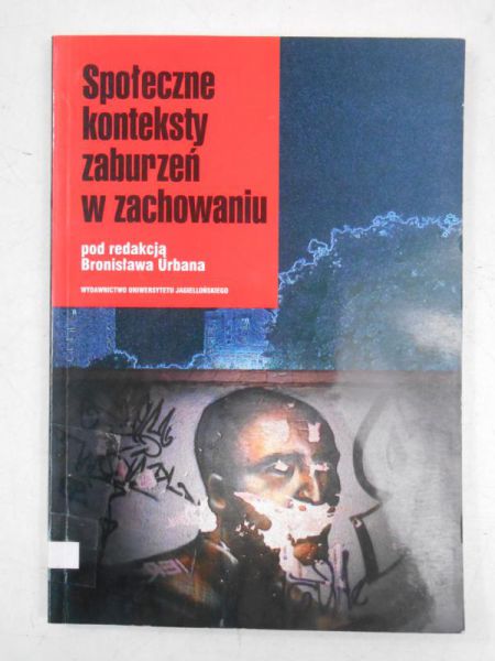 Społeczne konteksty zaburzeń w zachowaniu