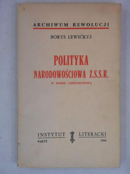 Lewickyj Borys - Polityka narodowościowa Z.S.S.R.