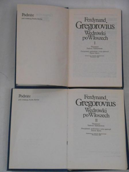 Gregorovius Ferdynand - Wędrówki po Włoszech, Tom I - II