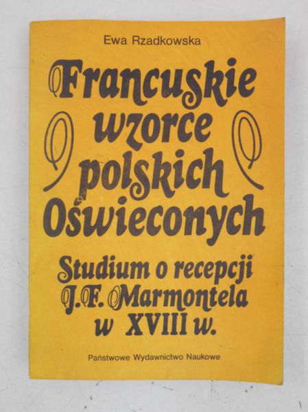 Francuskie wzorce polskich Oświeconych