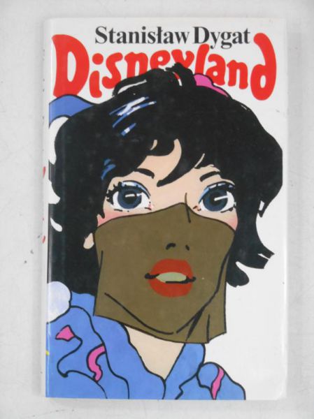 Dygat Stanisław - Disneyland