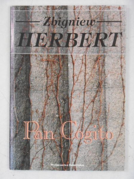 Herbert Zbigniew  - Pan Cogito
