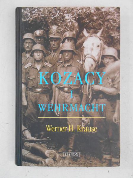 Krause Werner H. - Kozacy i Wehrmacht