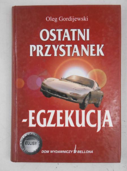 Ostatni przystanek-egzekucja