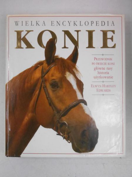 Konie: wielka encyklopedia