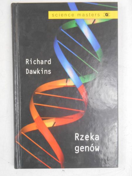 Dawkins Richard - Rzeka genów