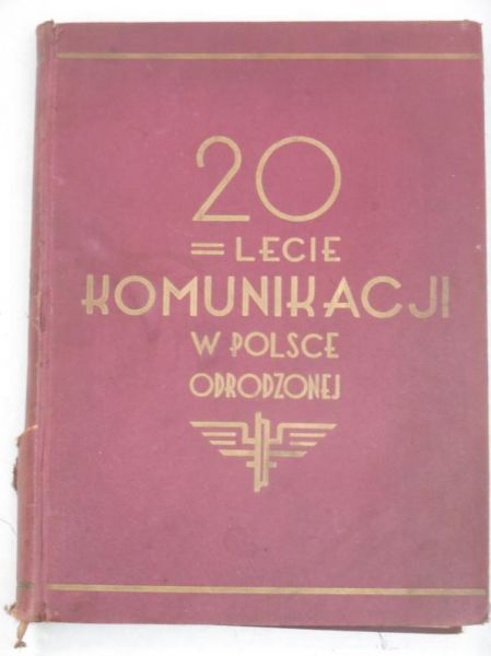 20-lecie komunikacji w Polsce Odrodzonej, 1939 r.