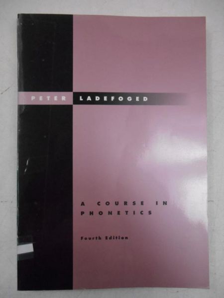 Ladefoged Peter - A Course in Phonetics