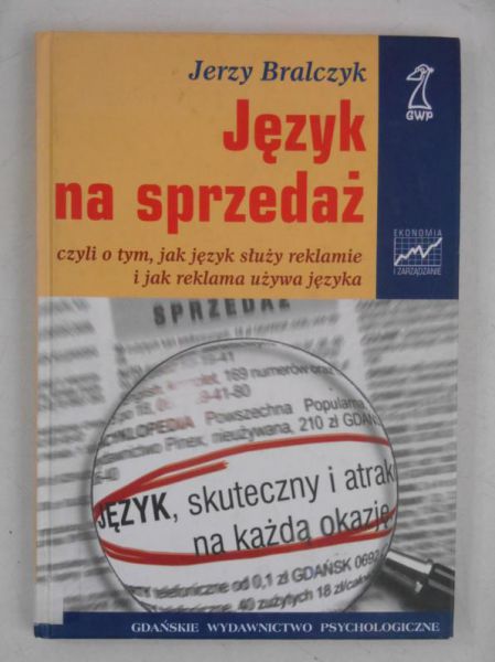 Bralczyk Jerzy - Język na sprzedaż