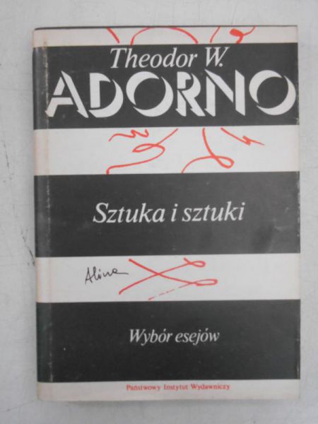 Adorno Theodor W. - Sztuka i sztuki wybór esejów