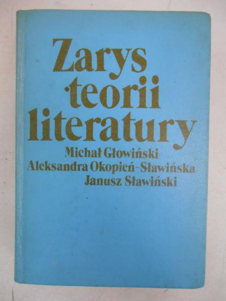 Głowiński Michał - Zarys teorii literatury