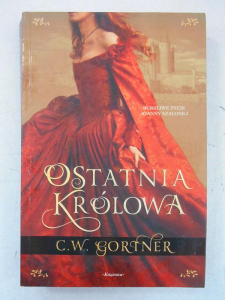 Ostatnia Królowa