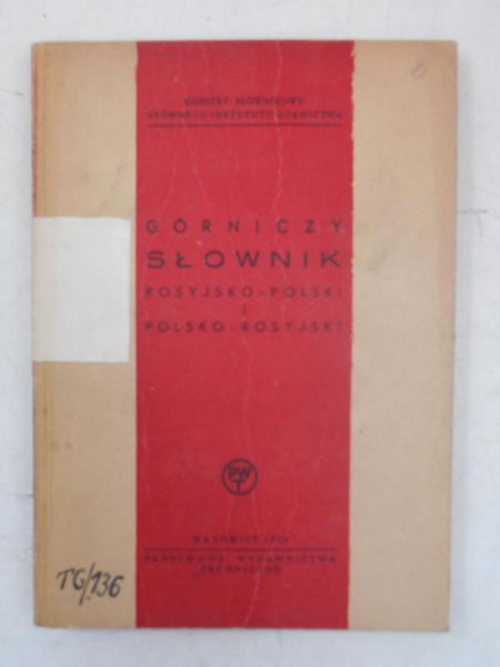 Górniczy słownik rosyjsko-polski i polsko-rosyjsko, 1950 r
