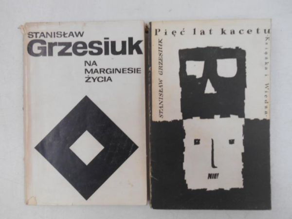 Na marginesie życia / Pięć lat kacetu