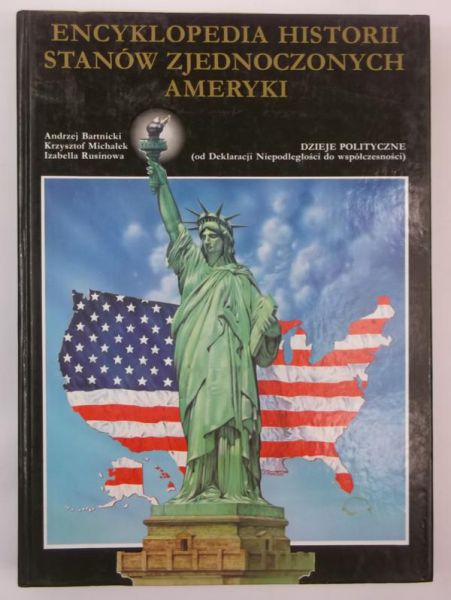 Bartnicki Andrzej - Encyklopedia historii Stanów Zjednoczonych Ameryki