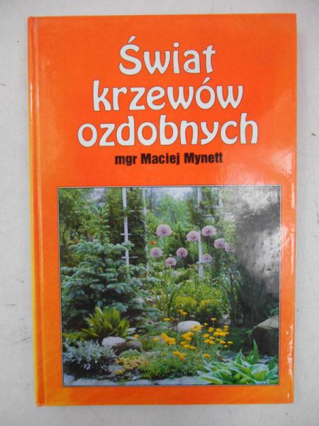 Świat krzewów ozdobnych