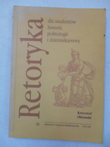 Retoryka dla studentów historii politologii i dziennikarstwa