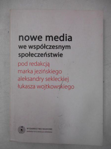 Nowe media we współczesnym społeczeństwie