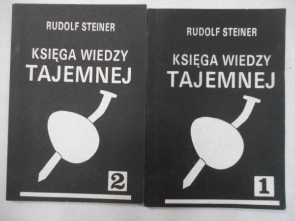 Steiner Rudolf - Księga wiedzy tajemnej, Tom I-II