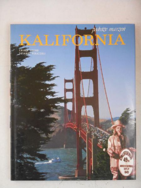 Libero Chiara - Kalifornia. Podróże marzeń