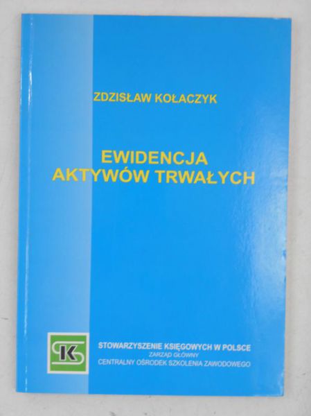 Kołaczyk Zdzisław - Ewidencja aktywów trwałych