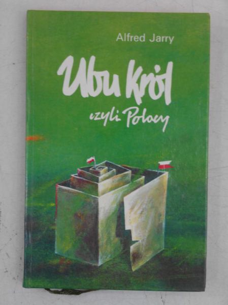 Ubu król, czyli Polacy