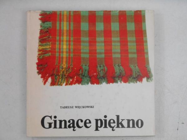 Ginące piękno