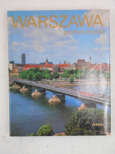 Warszawa. Portret miasta