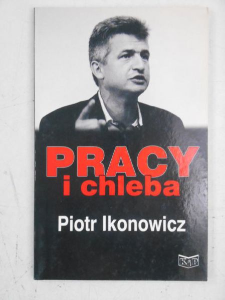 Pracy i chleba