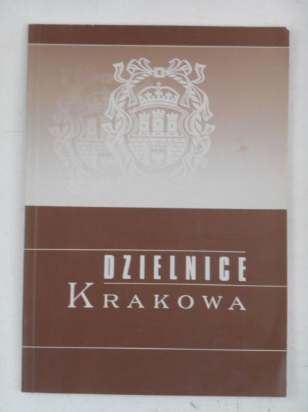 Wendler Iwona - Dzielnice Krakowa