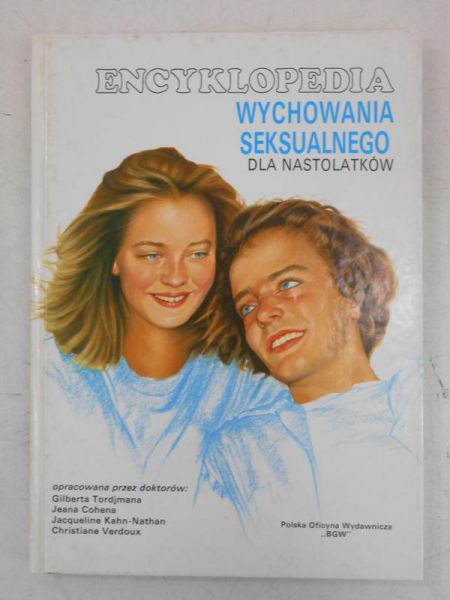 Encyklopedia wychowania seksualnego dla nastolatków