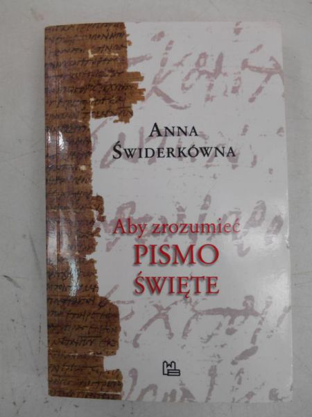 Aby zrozumieć Pismo Święte