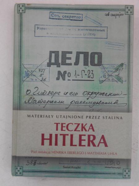 Materiały utajnione przez Stalina. Teczka Hitlera