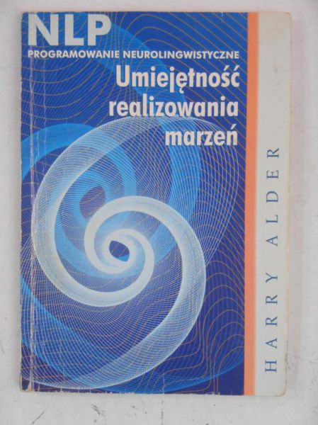 Alder Harry - Umiejetnośc realizowania marzeń