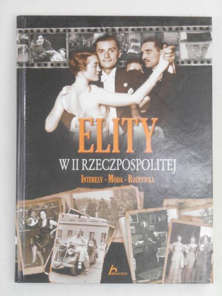 Janicki Kamil - Elity w II Rzeczypospolitej