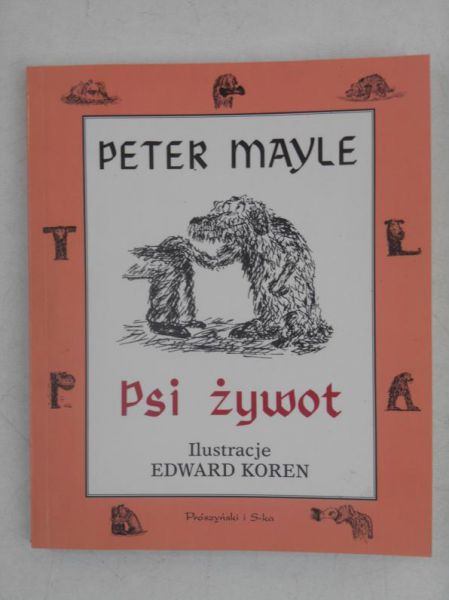 Mayle Peter - Psi żywot