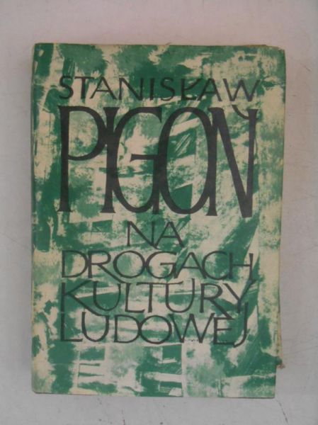 Na drogach kultury ludowej