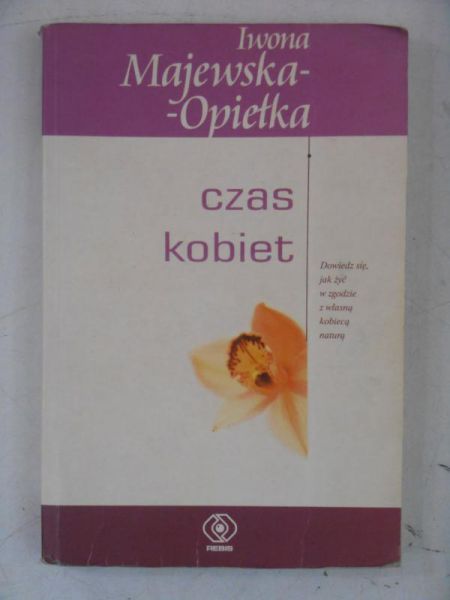 Majewska Opiełka Iwona - Czas kobiet