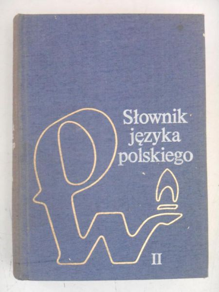 Słownik języka Polskiego Tom drugi