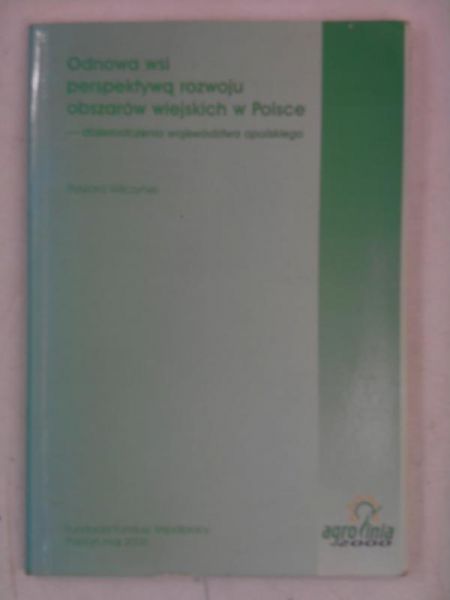 Odnowa wsi perspektywą rozwoju obszarów wiejskich w Polsce