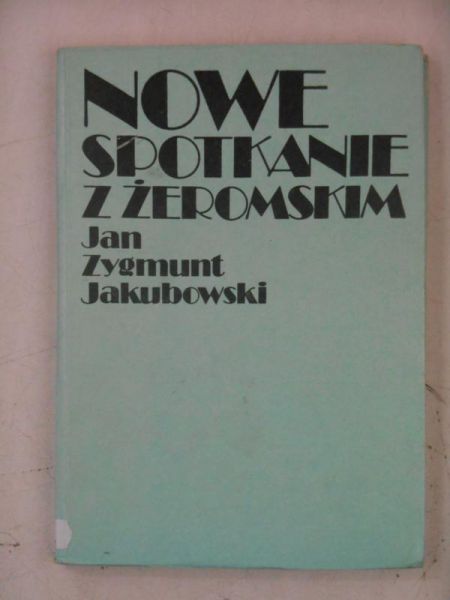 Nowe spotkanie  Żeromskim