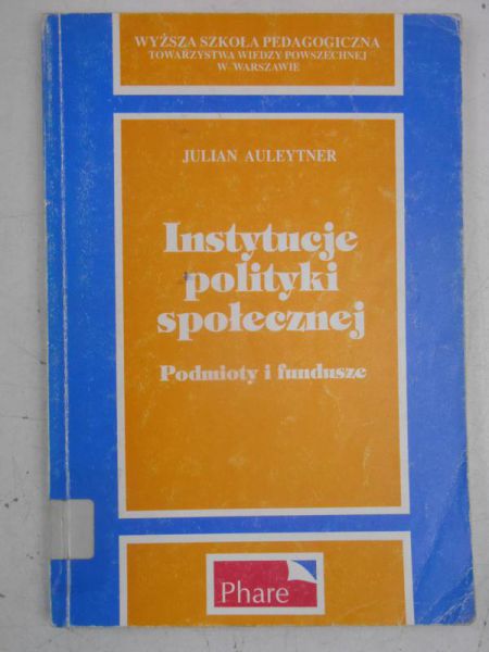 Auleytner Julian - Instytucje Polityki Społecznej