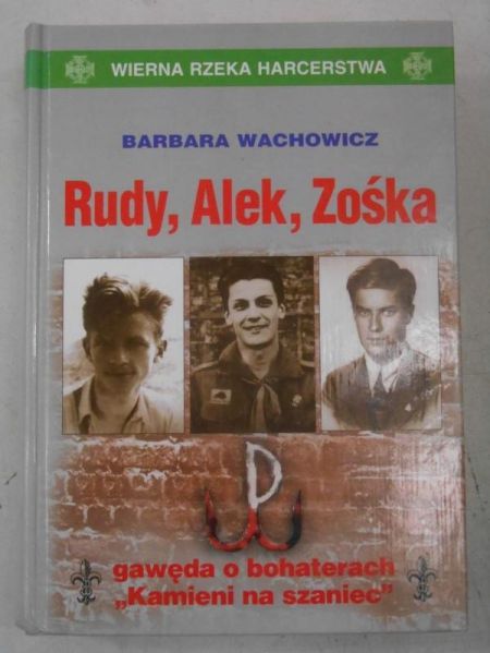 Rudy, Alek, Zośka
