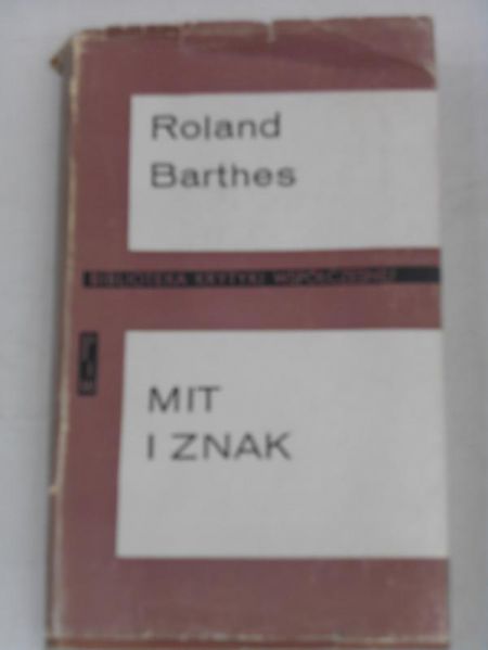 Barthes Roland - Mit i znak, BKW