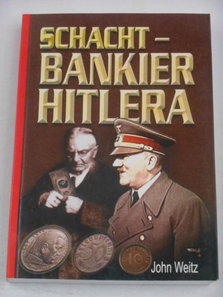 Schacht: Bankier Hitlera