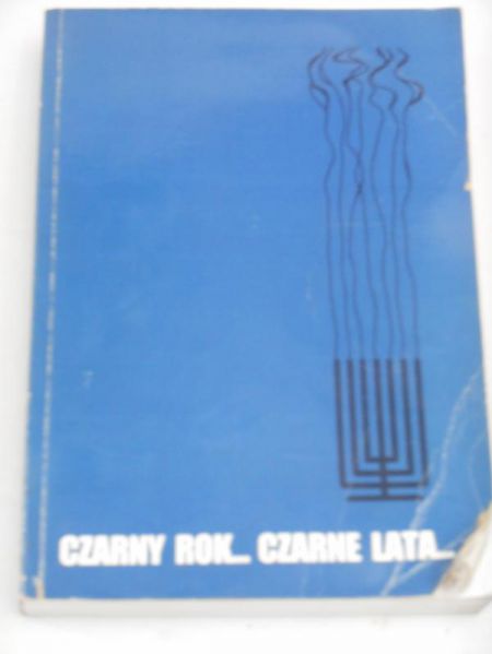 Czarny rok, czarne lata