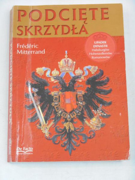 Mitterrand Frederic - Podcięte skrzydła