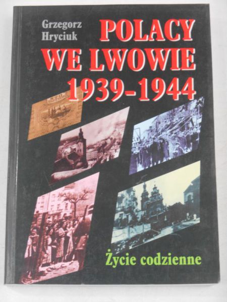 Polacy we Lwowie 1939-1944